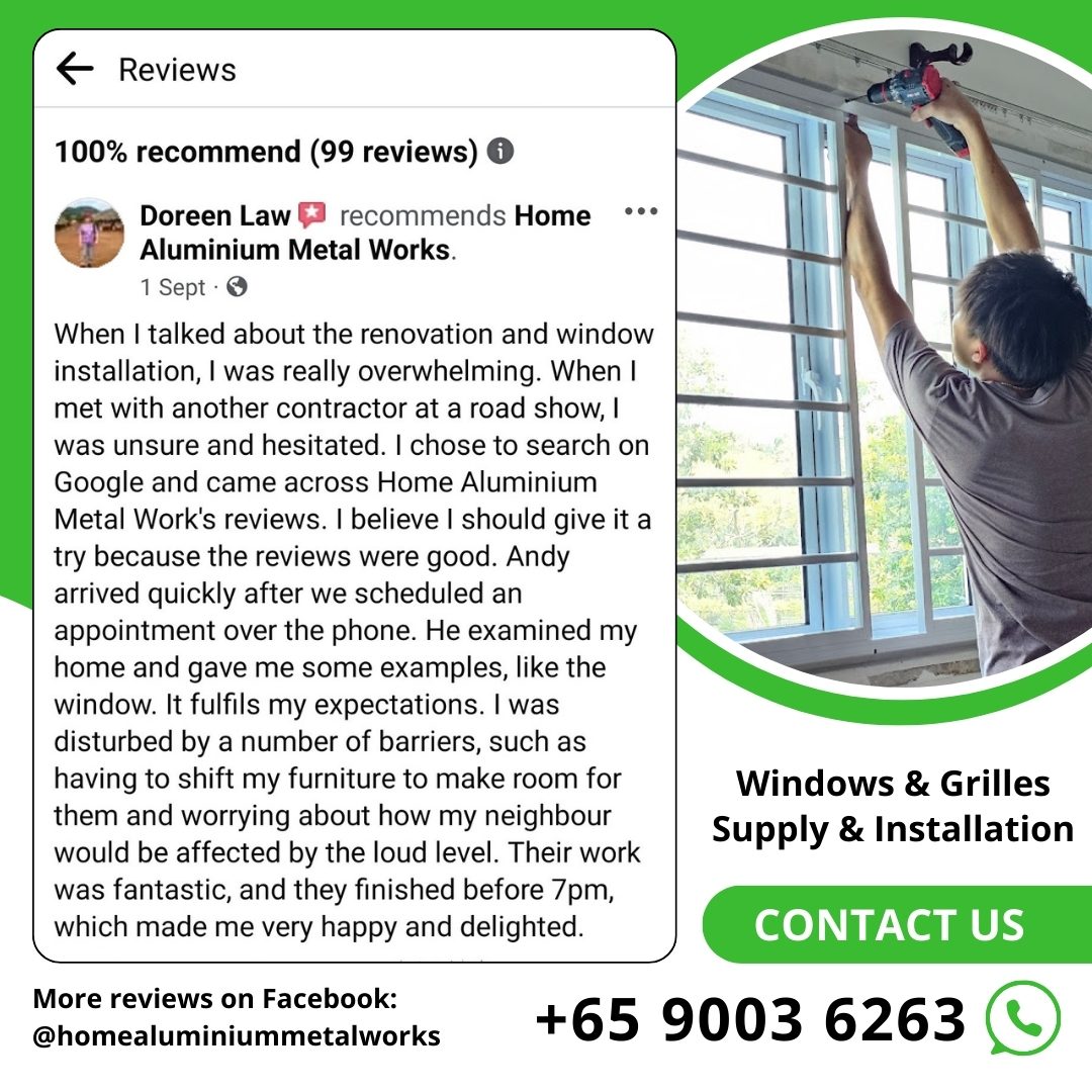 Customer review of window installation - Home Aluminium Windows & Grilles Singapore